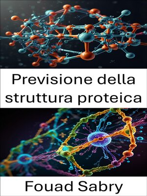 cover image of Previsione della struttura proteica
